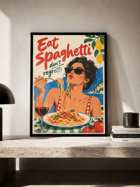 Eat Spaghetti Don’t Regretti - plakat kulinarny w ramie