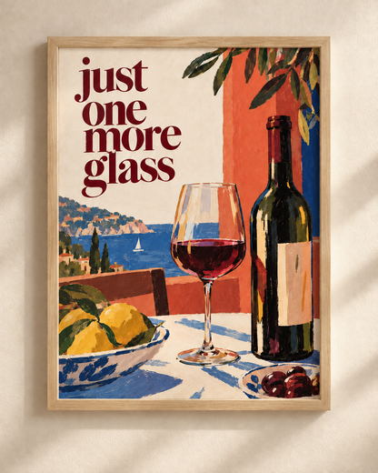 Just One More Glass - plakat śródziemnomorski w ramie
