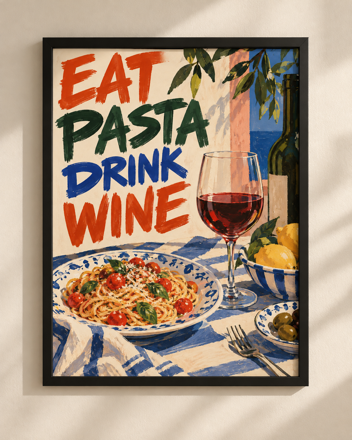 Plakat Eat Pasta Drink Wine w czarnej ramie